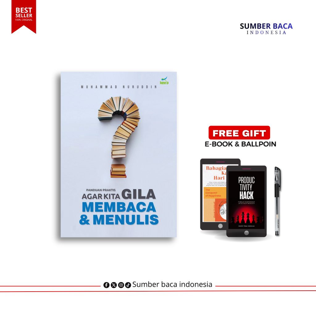Buku Panduan Praktis Agar Kita Gila Membaca dan Menulis Karya Muhammad Nuruddin | Sumber Baca Indone