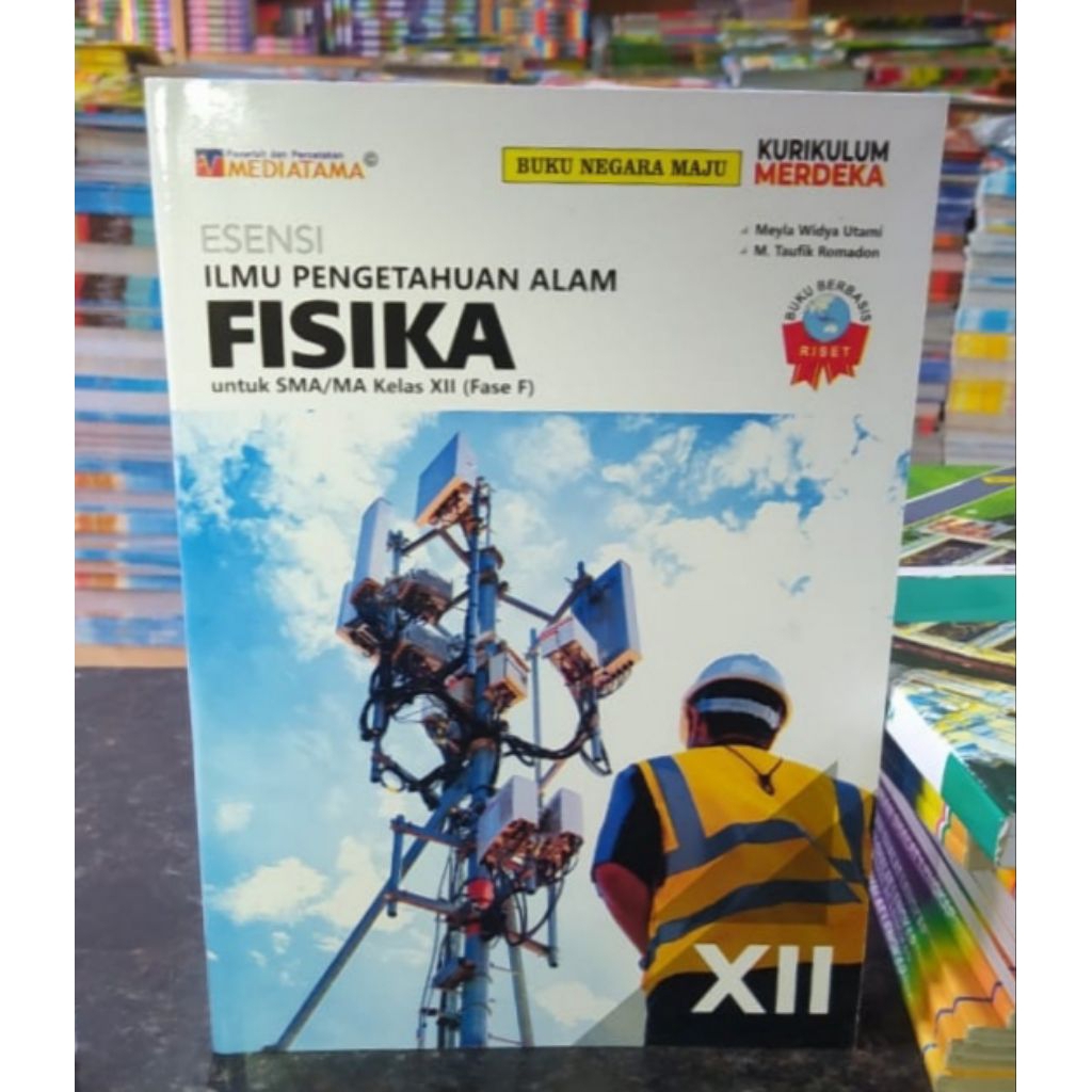 Buku Esensi Fisika Kelas 12 SMA Kurikulum Merdeka Mediatama