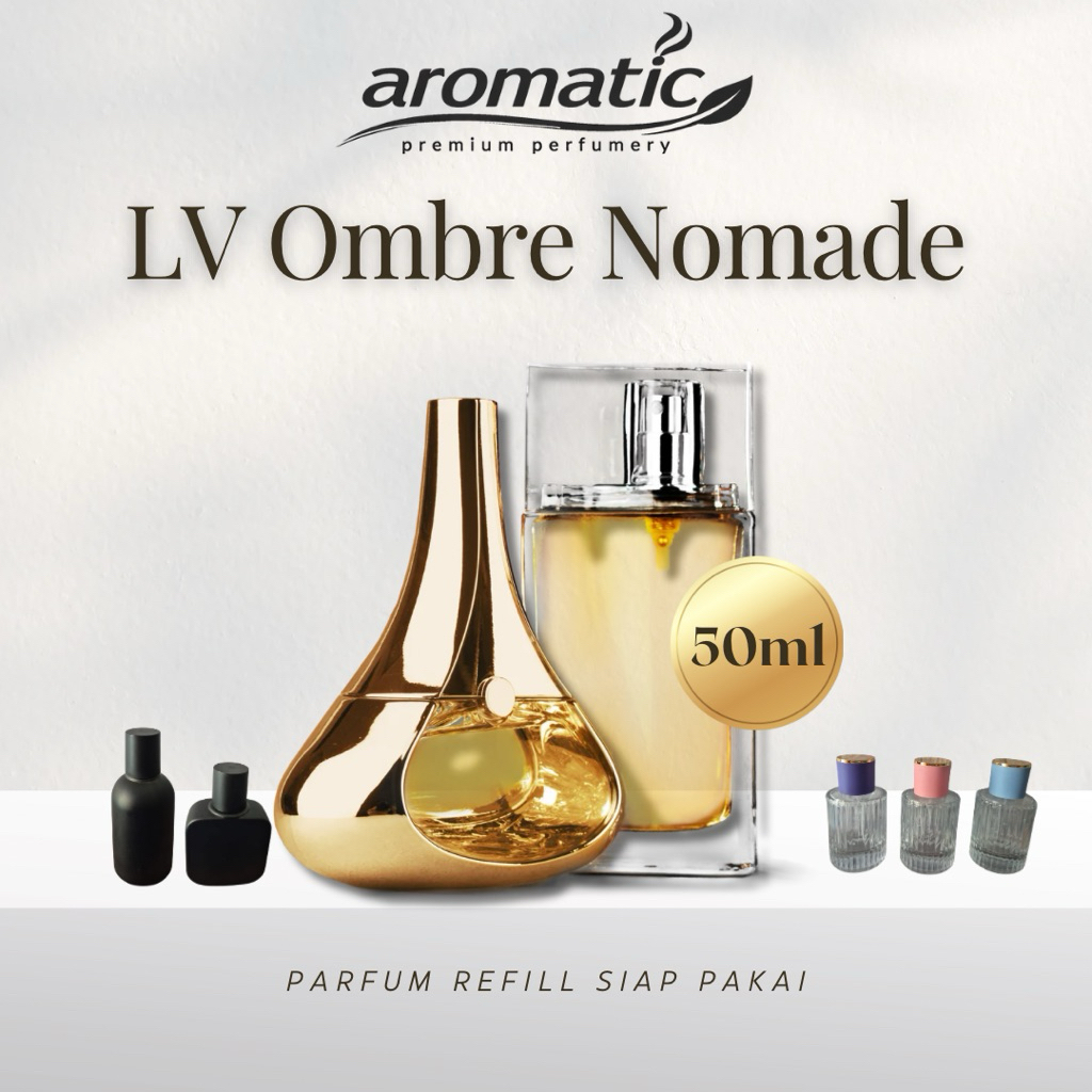 LV OMBRE NOMADE|Parfum Refill Siap Pakai