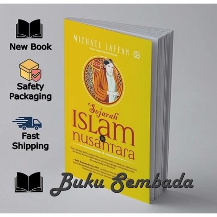 SEJARAH ISLAM DI NUSANTARA - MICHAEL LAFFAN
