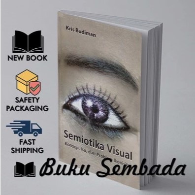 SEMIOTIKA VISUAL - KRIS BUDIMAN