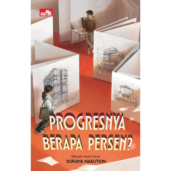 Progresnya Berapa Persen? - Soraya Nasution