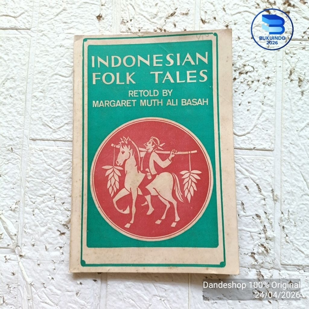 (english) Indonesian Folk Tales - Retold by Margaret Muth Ali Basah - Buku Cerita Anak BAHASA INGGRI