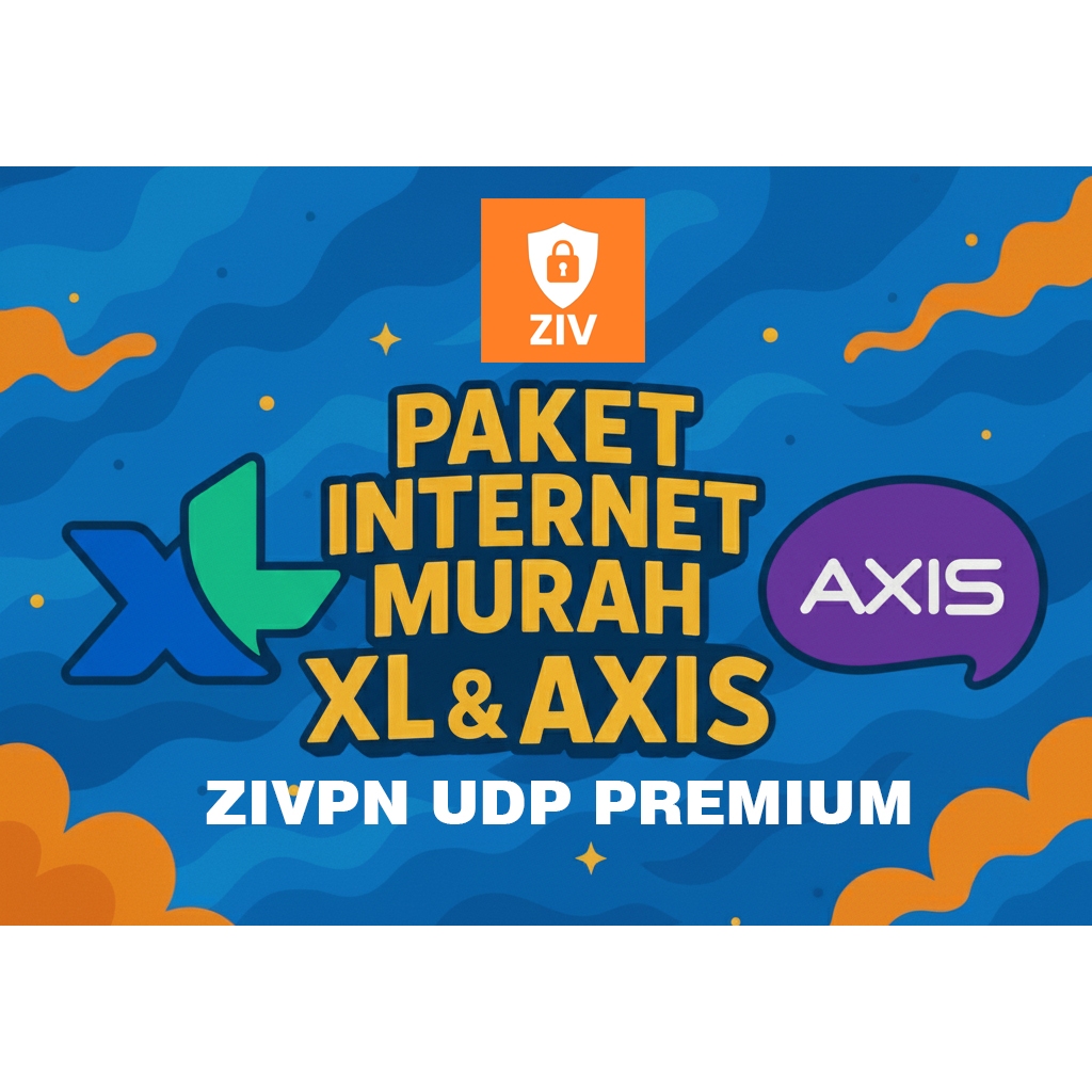 PAKET INTERNET ZIVPN XL, AXIS 60 HARI UNLIMITED