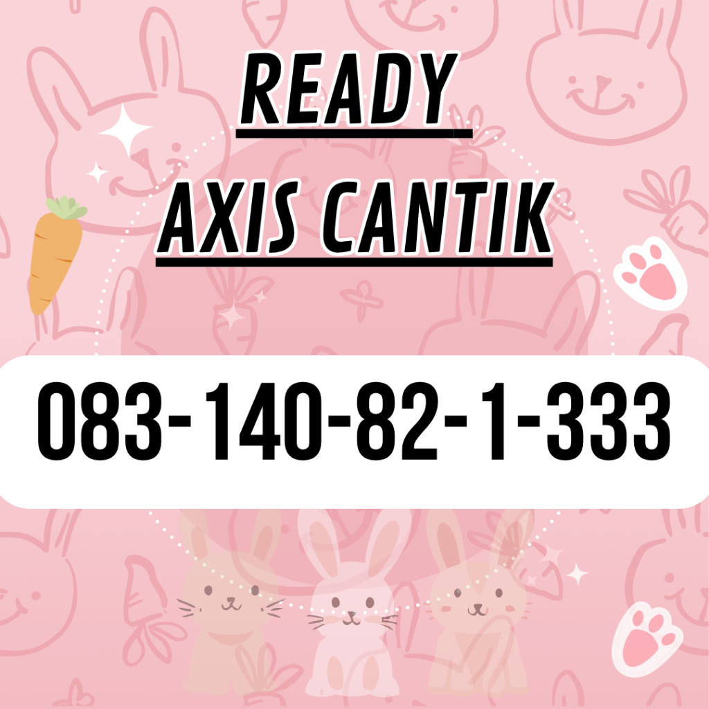PROMO KARTU PERDANA AXIS CANTIK SPESIAL (A8) / NOMOR AXIS CANTIK TERLARIS TERMURAH / PERDANA AXIS CA