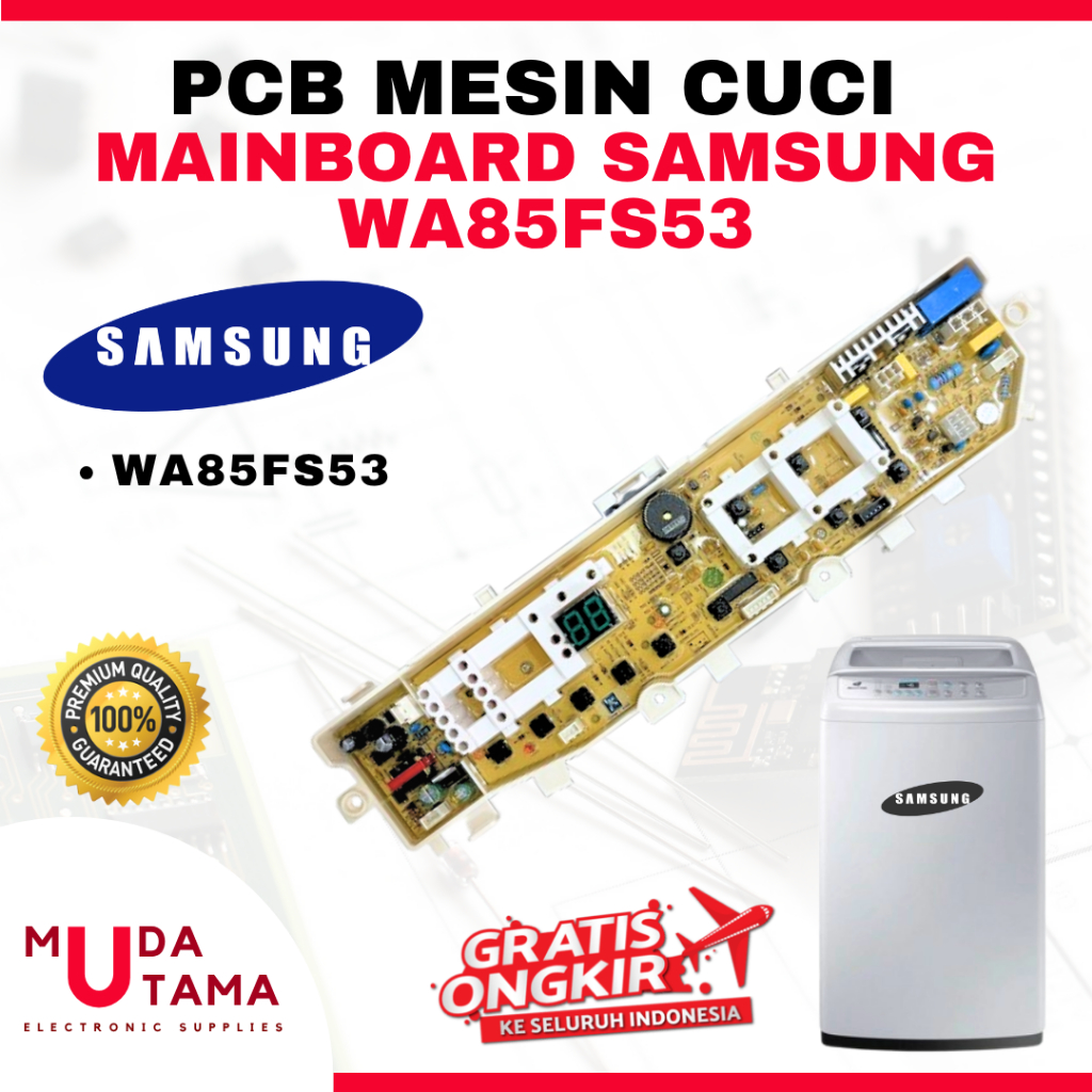 Modul PCB Mesin Cuci SAMSUNG WA85FS53 - Mainboard Mesin Cuci Samsung WA85FS53 - Mainboard Samsung WA