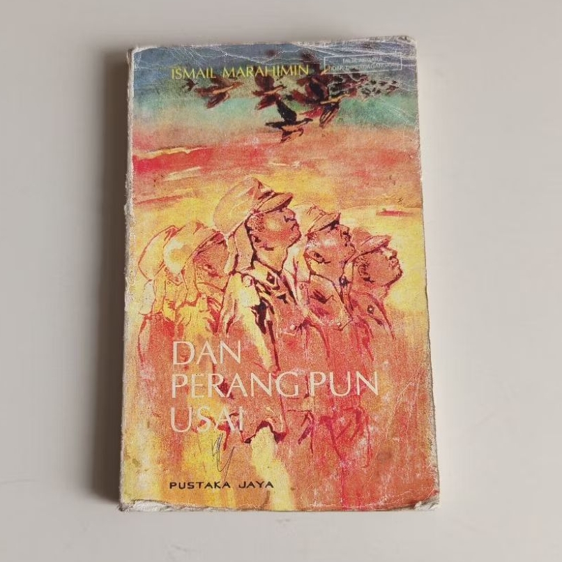 NOVEL DAN PERANG PUN USAI OLEH ISMAIL MARAHIMIN