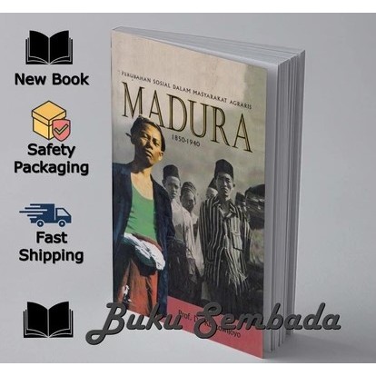 MADURA 1850-1940 - PROF DR. KUNTOWIJOYO