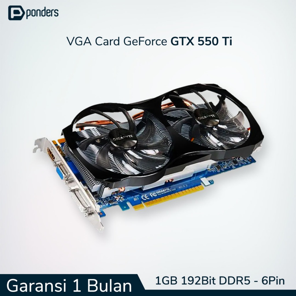 VGA GTX 550 Ti / VGA Card GTX 550 Ti - 1GB 192BIT DDR5 (6 Pin Power)