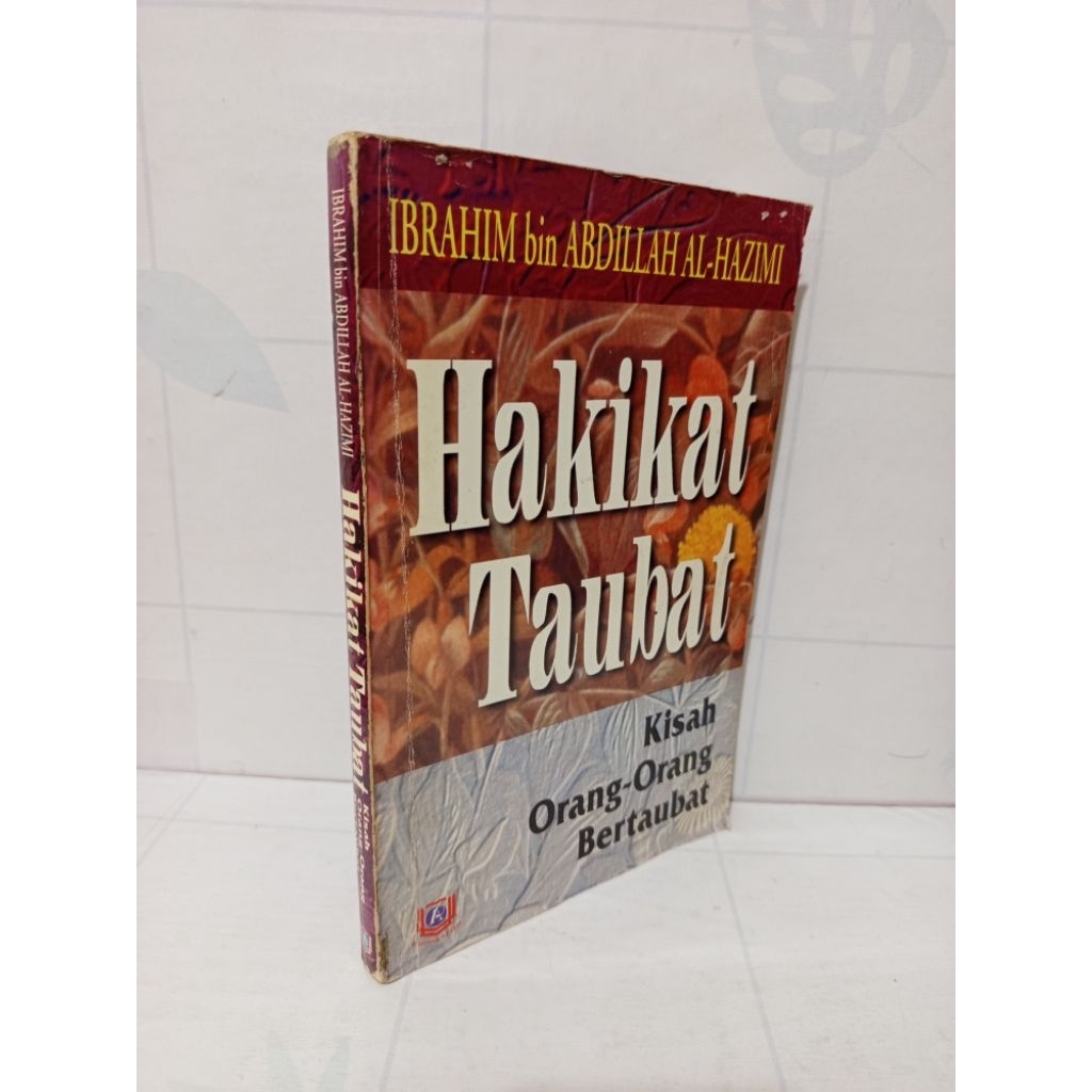 Hakikat Taubat By Ibrahim Bin Abdullah Al Hazimi