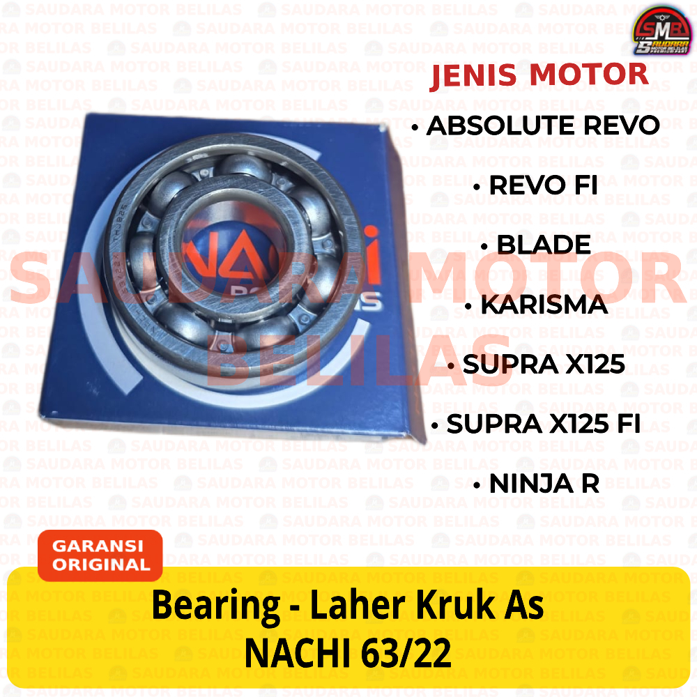 Bearing NACHI 63/22X ABSOLUTE REVO / REVO FI / BLADE/ KARISMA / SUPRA X125 / SUPRA X125 FI / NINJA R