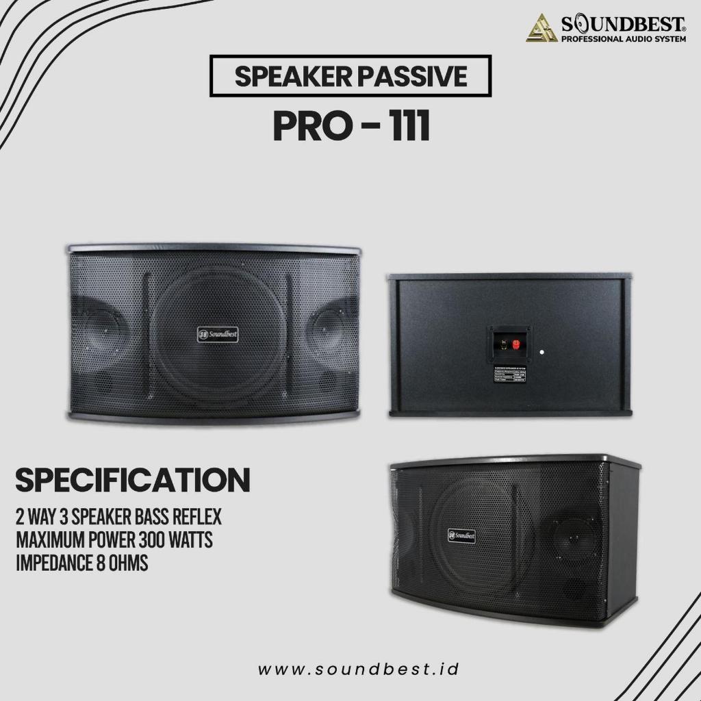 Speaker Pasif Karaoke Soundbest PRO 111 / PRO111 – 10 inch – Original – GARANSI