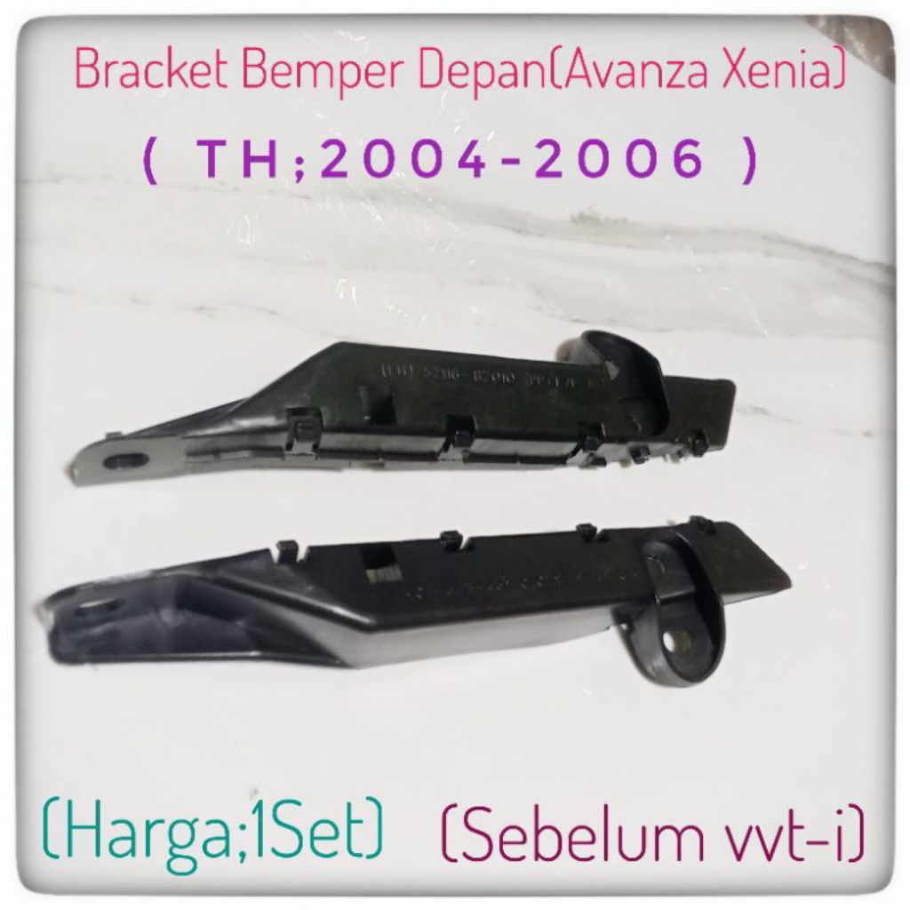 Bracket Bemper Depan Avanza Xenia 2004 2006 Bracket Bemper Depan Avanza Xenia Non VVTI Dudukan Bempe