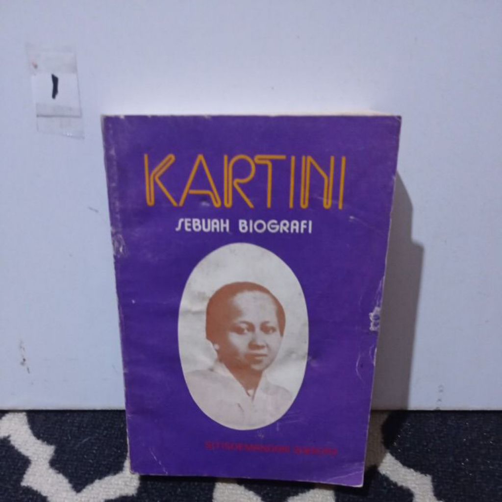 BUKU KARTINI SEBUAH BIOGRAFI.   SITISOEMANDARI  SOEROTO