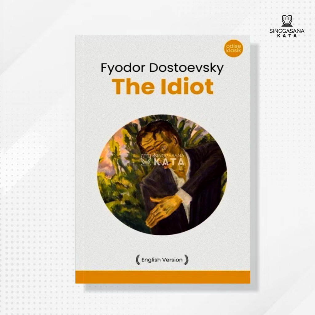 Buku The Idiot (English Version) - Fyodor Dostoevsky - Odise
