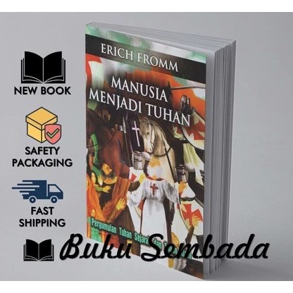 MANUSIA MENJADI TUHAN - ERICH FROMM