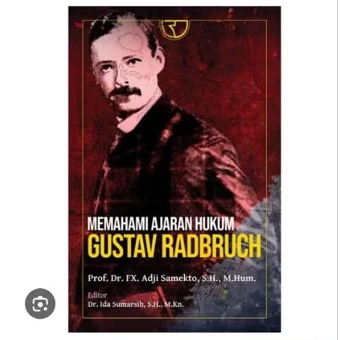 Buku Memahami Ajaran Hukum Gustav Radbruch