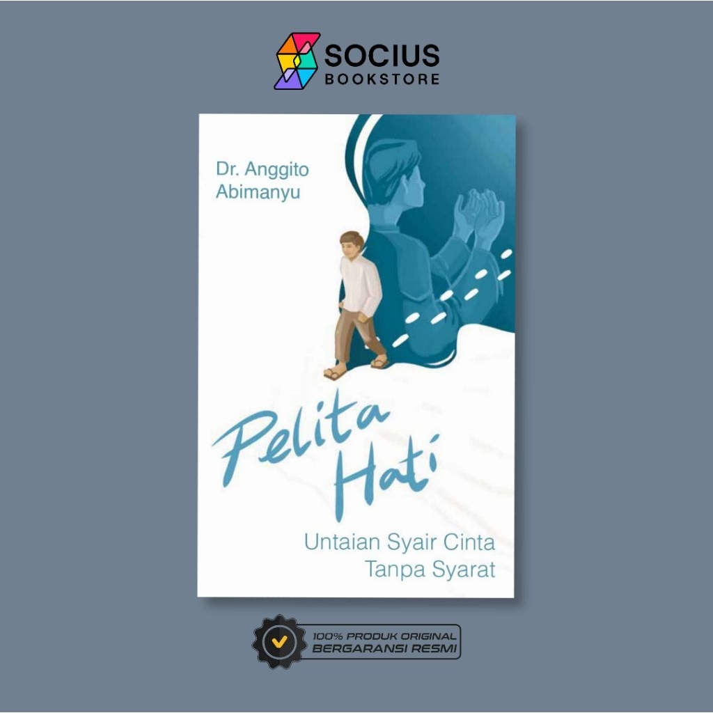 BUKU UMUM [ ORIGINAL ] PELITA HATI - ANGGITO ABIMANYU - REPUBLIKA - SOCIUS BOOKSTORE