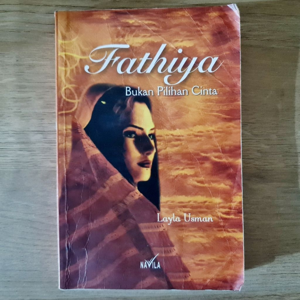 Buku "Fathiya: Bukan Pilihan Cinta" karya Layla Usman | Kumcer | Kumpulan Cerpen | Sastra Arab