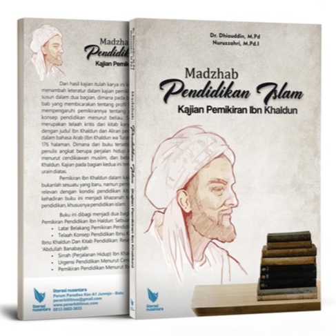 Madzhab Pendidikan Islam Analisis Pemikiran Ibnu Khaldun - Dhiauddin - LN