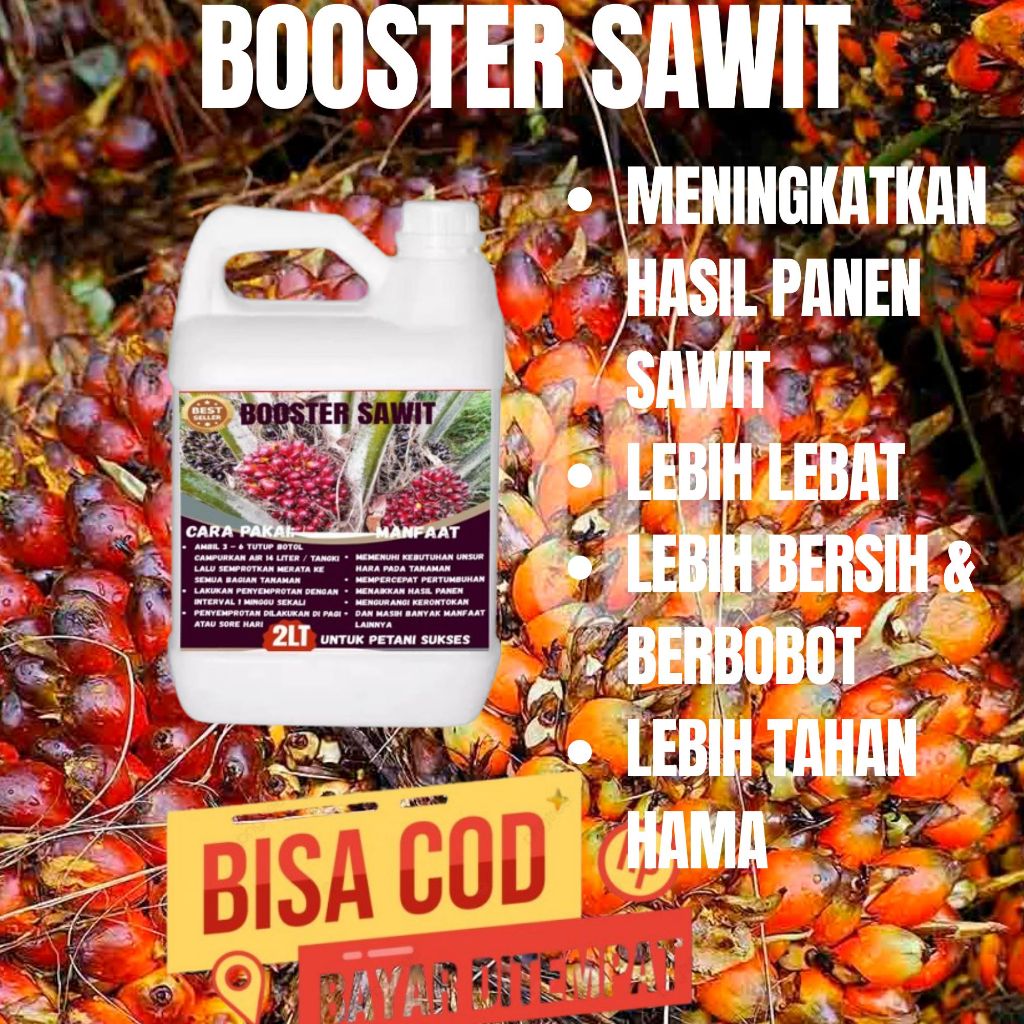 2 LITER BOOSTER SAWIT Pupuk Sawit Cepat Berbuah, Perangsang Sawit Cepat Besar, Pupuk Pelebat Sawit