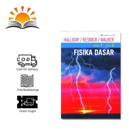 FISIKA DASAR, Edisi 7,jilid 2.,BYHALIDAY, RESNICK, WALKER