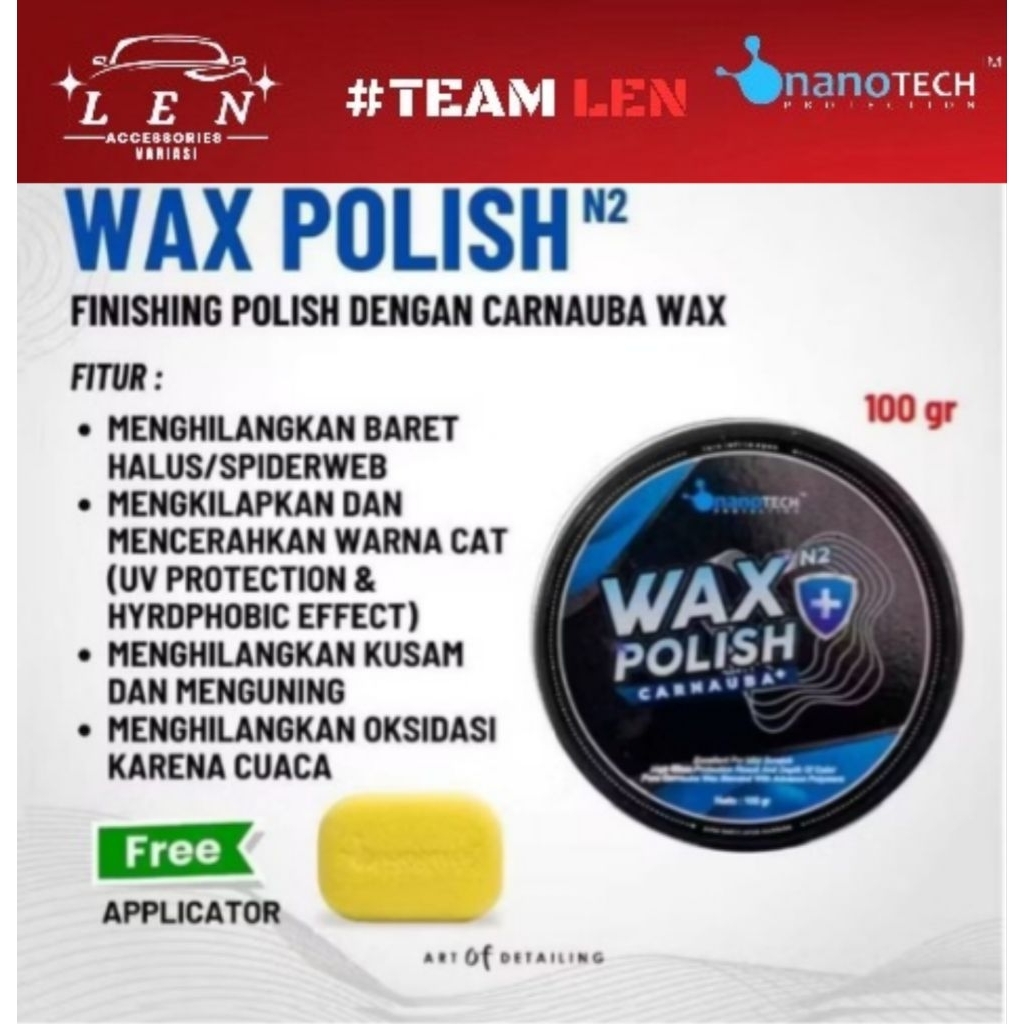 WAX POLISH - NANOTECH PROTECTION - CARNAUBA WAX - PENGKILAP MOBIL / PENGKILAP MOTOR WAX MOBIL / WAX 