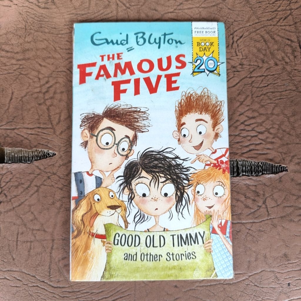 THE FAMOUS FIVE ENID BLYTON GOOD OLD TIMMY and Other Stories