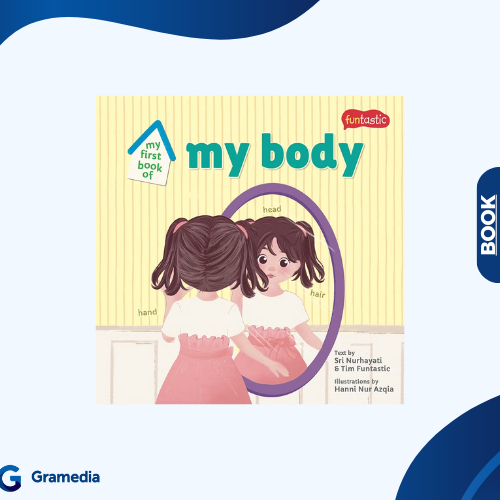 Gramedia Medan - My First Book of My Body