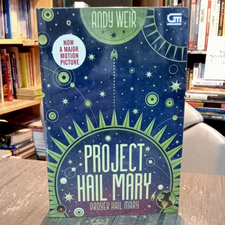Project Hail Mary - Proyek Hail Mary (Oleh Andy Weir)