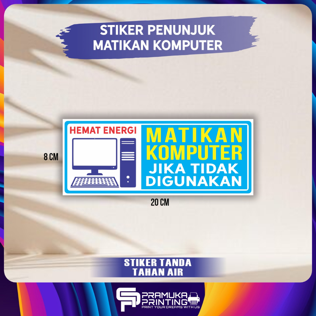 STIKER MATIKAN KOMPUTER LAPTOP PC SIGN TURN OFF PC