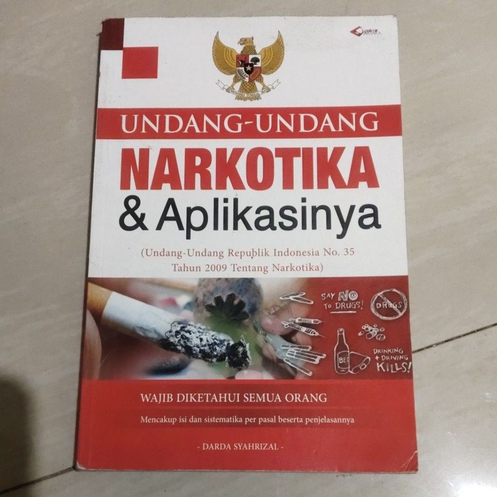 BUKU UNDANG UNDANG NARKOTIKA & APLIKASINYA PENERBIT LASKAR AKSARA