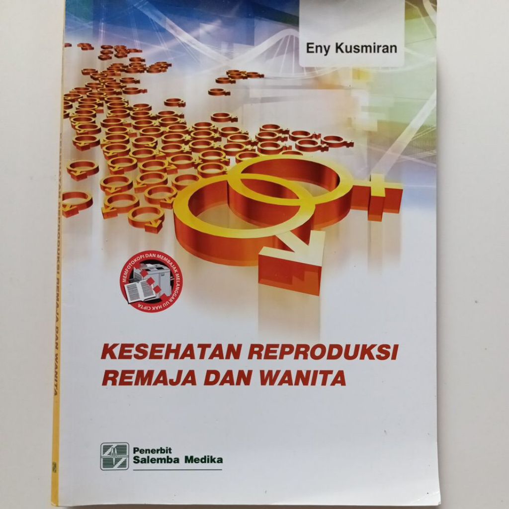 Buku Parenting & Keluarga " KESEHATAN REPRODUKSI REMAJA DAN WANITA '