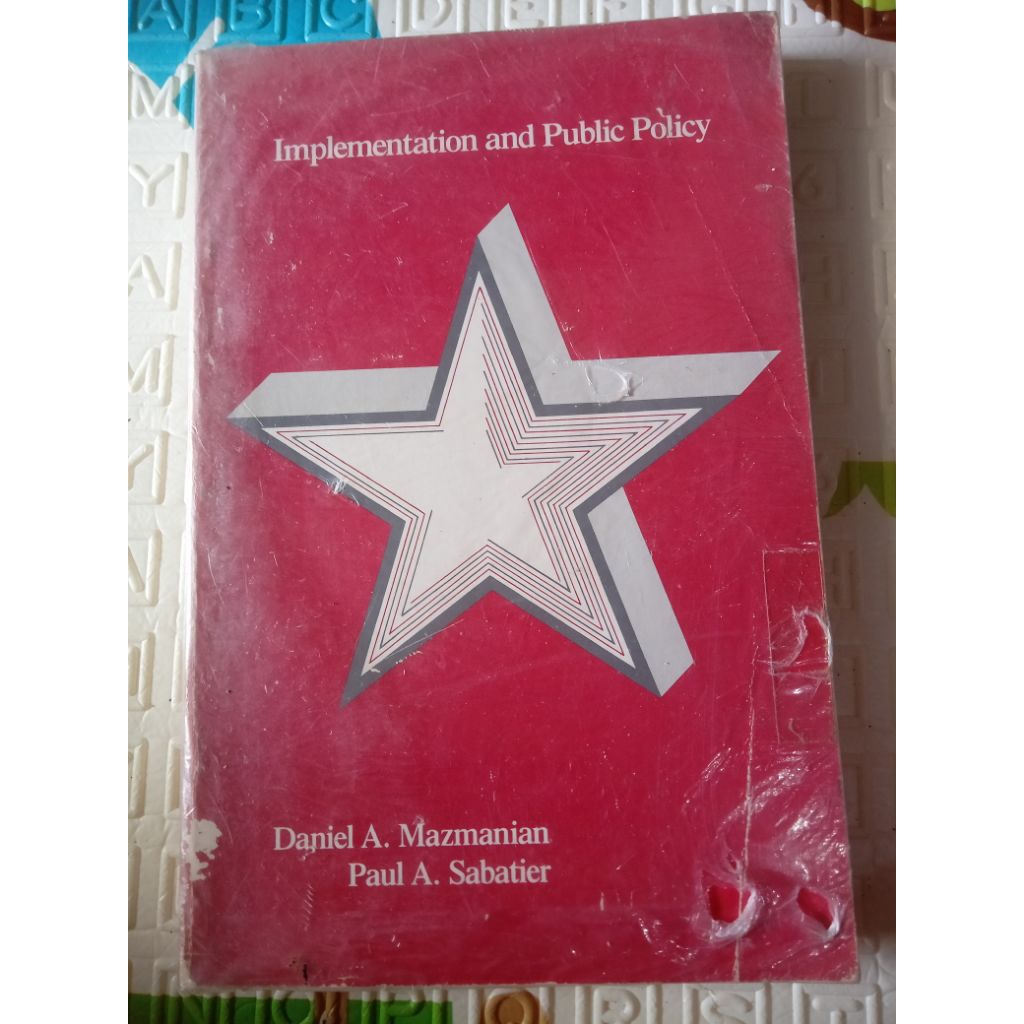 IMPLEMENTATION AND PUBLIC POLICY