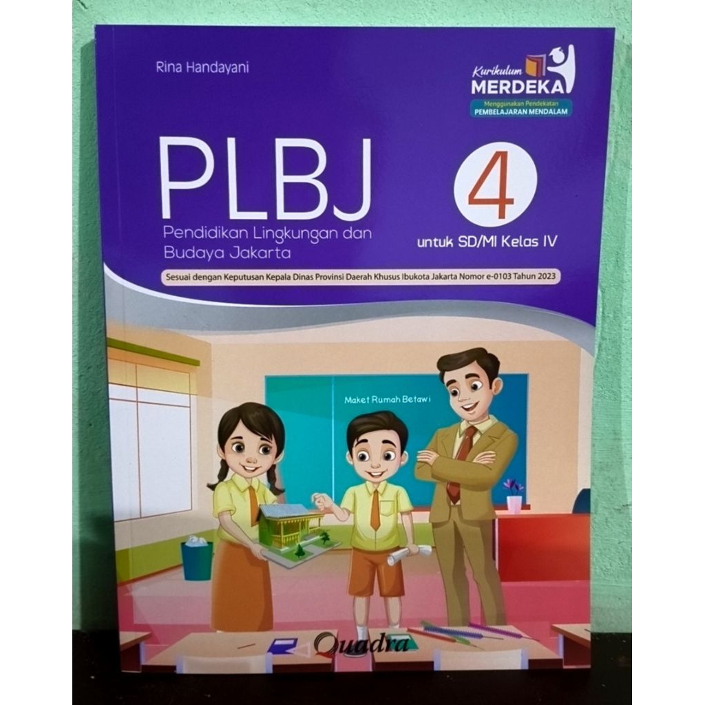 Buku PLBJ Kelas 4 SD Kurikulum Merdeka penerbit Quadra