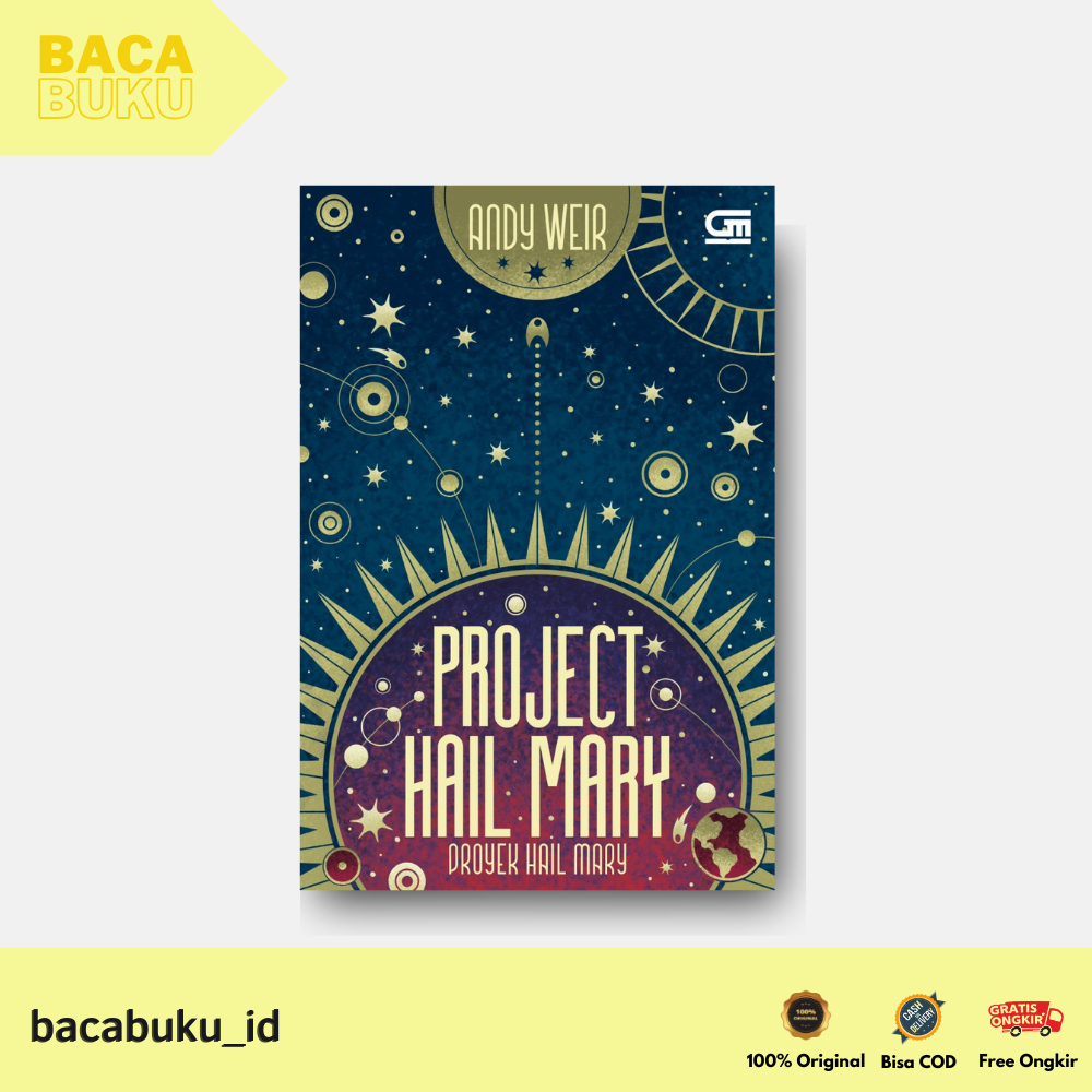 NOVEL PROYEK HAIL MARY (Project Hail Mary) by Andy Weir - Gramedia