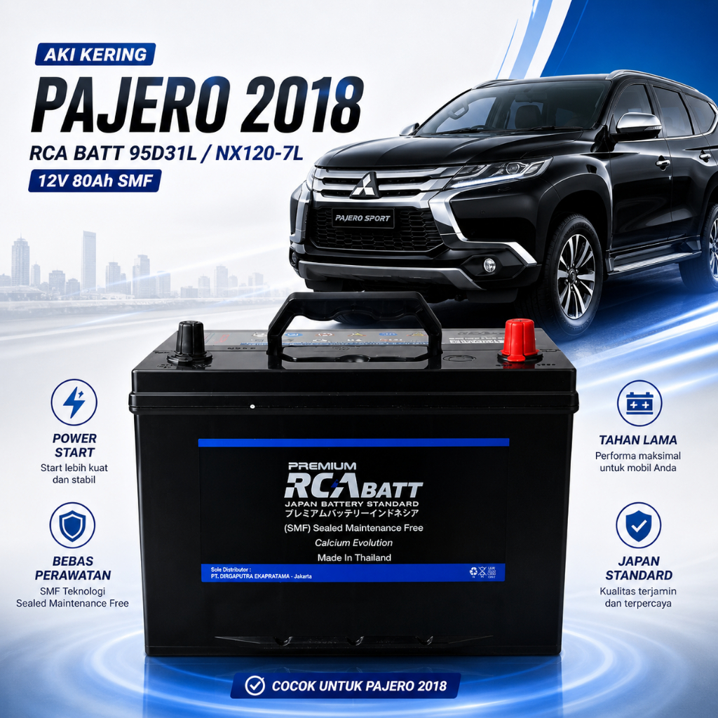 Aki Kering PAJERO 2018 - RCA Batt 95D31L NX120-7L 12V 80Ah SMF Bebas Perawatan