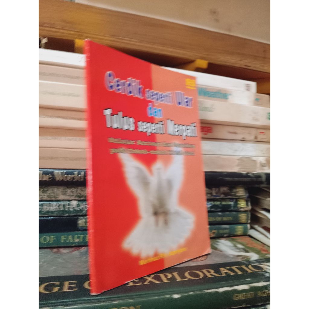 buku cerdik seperti ular dan tulus seperti merpati#rak atas