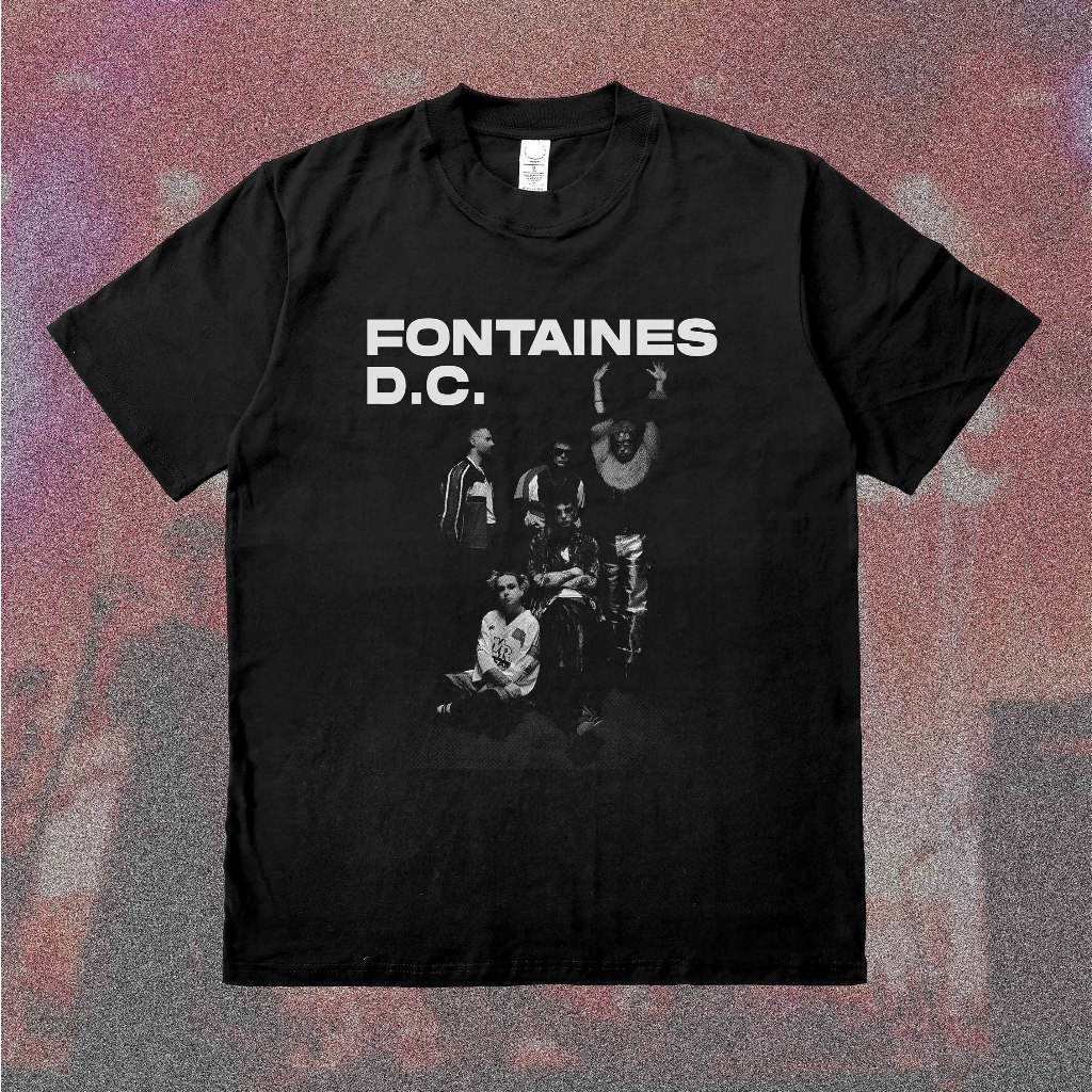 Fontaines DC Heavyweight 16s - Kaos Band Merch Fontaines DC Cotton Combed Bootleg Fanmade