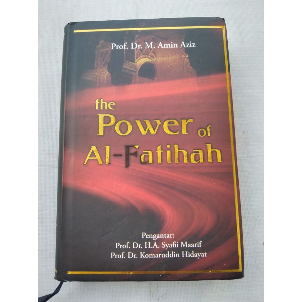 Buku Agama Islam THE POWER OF AL-FATIHAH oleh Prof. Dr. M. Amin Aziz