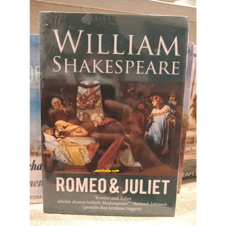 Romeo & Juliet - Oleh Wiliam Shakespeare