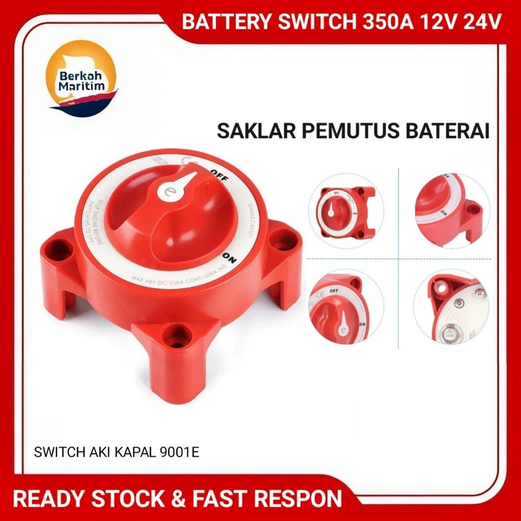 Battery Switch 350A 12V 24V / Saklar pemutus Baterai Switch 12V 24V 350A/ Switch Aki Kapal 9001E
