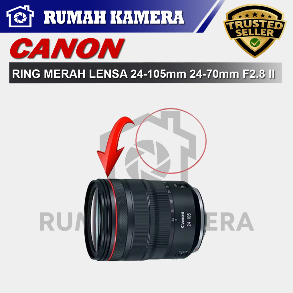 Ring Lensa Merah Canon 24-105mm Canon 24-70mm F2.8 II