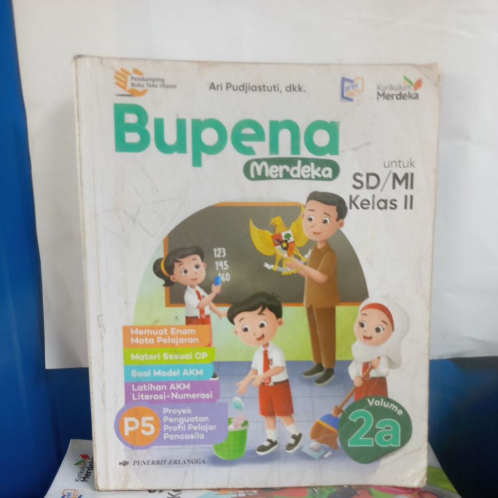 BUKU BEKAS KURIKULUM MERDEKA BUPENA MERDEKA VOLUME 2A UNTUK SD KLS 2