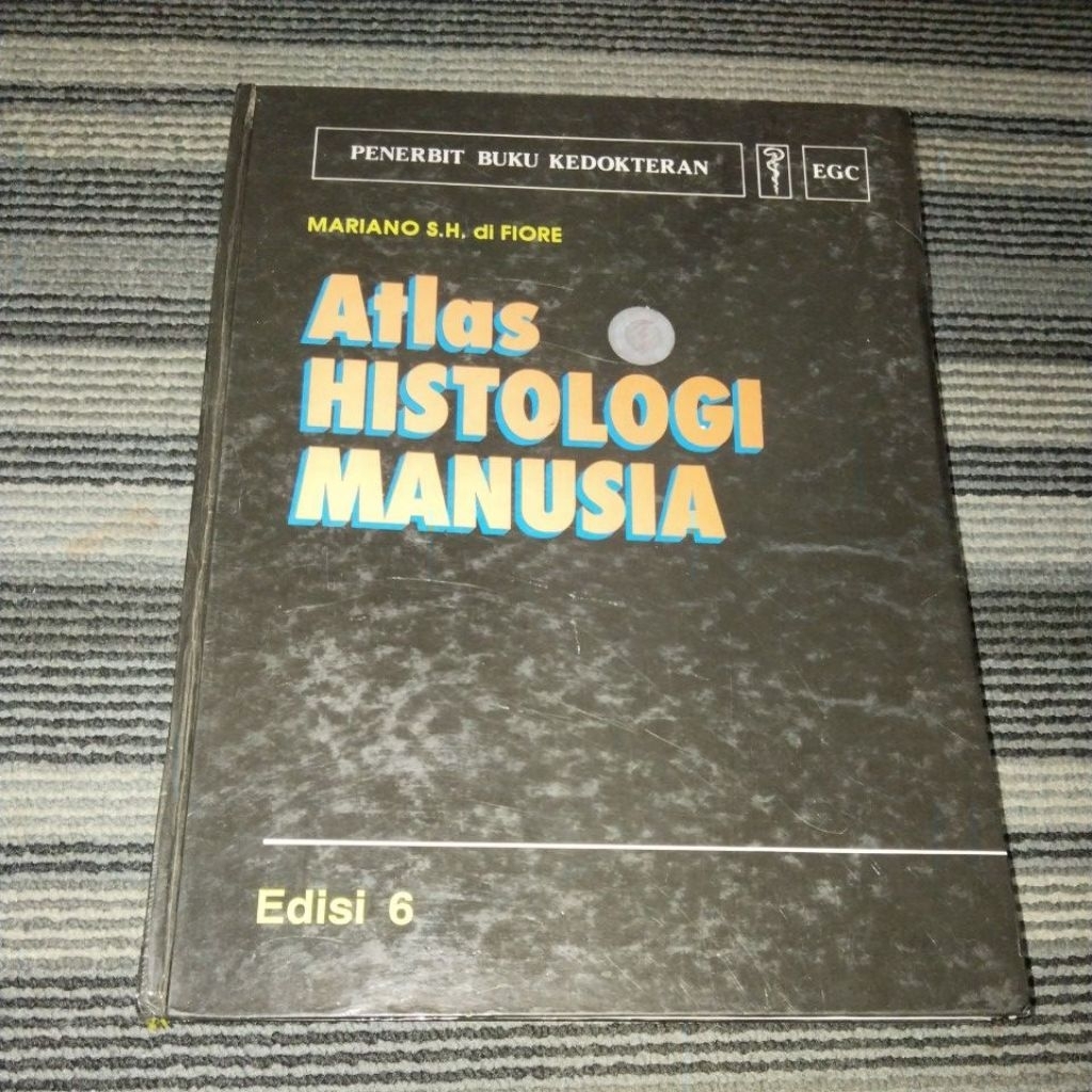 Atlas Histologi Manusia Edisi 6