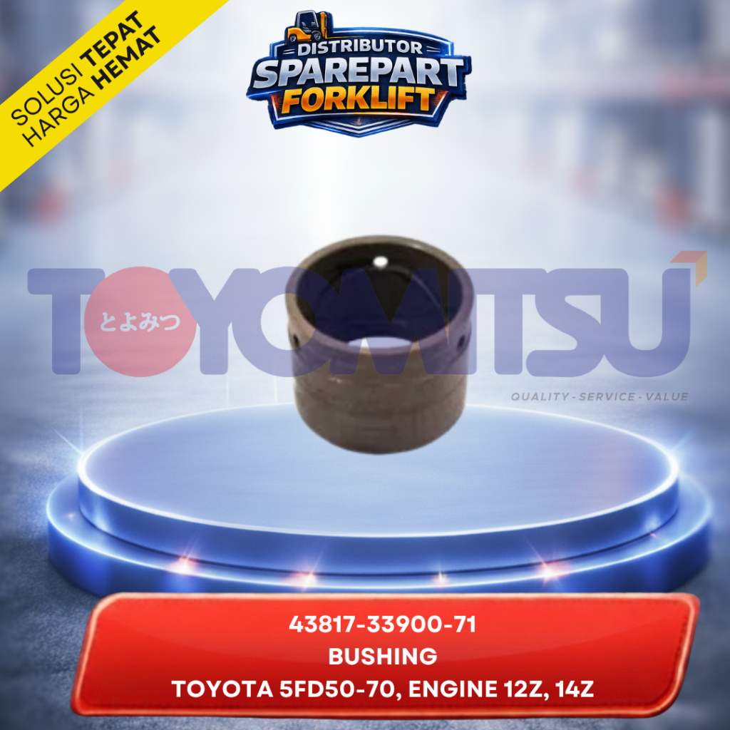 BUSHING PART FORKLIFT TOYOTA 5FD50-70, ENGINE 12Z, 14Z
