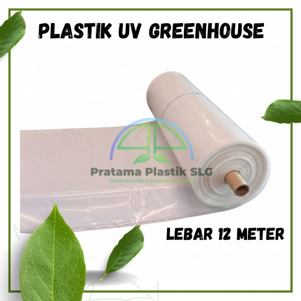 Plastik UV Lebar 12 Meter 200 Micron Meteran
