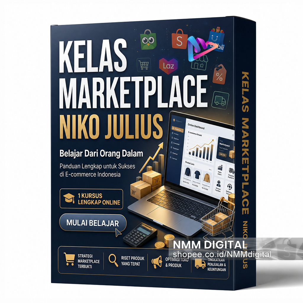 Kelas Marketplace Niko Julius - Belajar Dari Orang Dalam