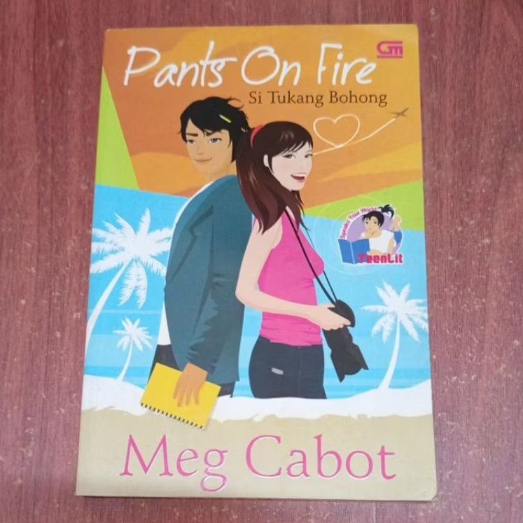 NOVEL PANTS ON FIRE SI TUKANG BOHONG OLEH MEG CABOT