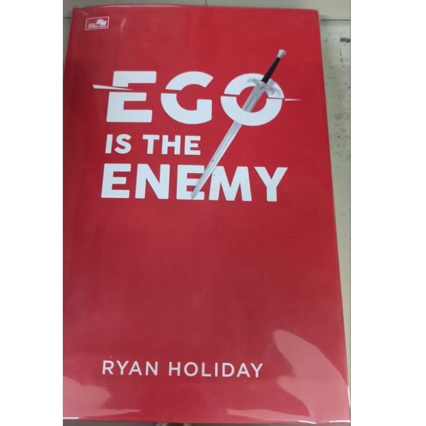 Buku Ego Is the Enemy - Ryan Holiday Penerbit Elex Media Komputindo Original Preloved